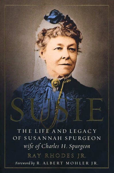 SUSIE: LIFE AND LEGACY OF SUSANNAH SPURGEON PAPER