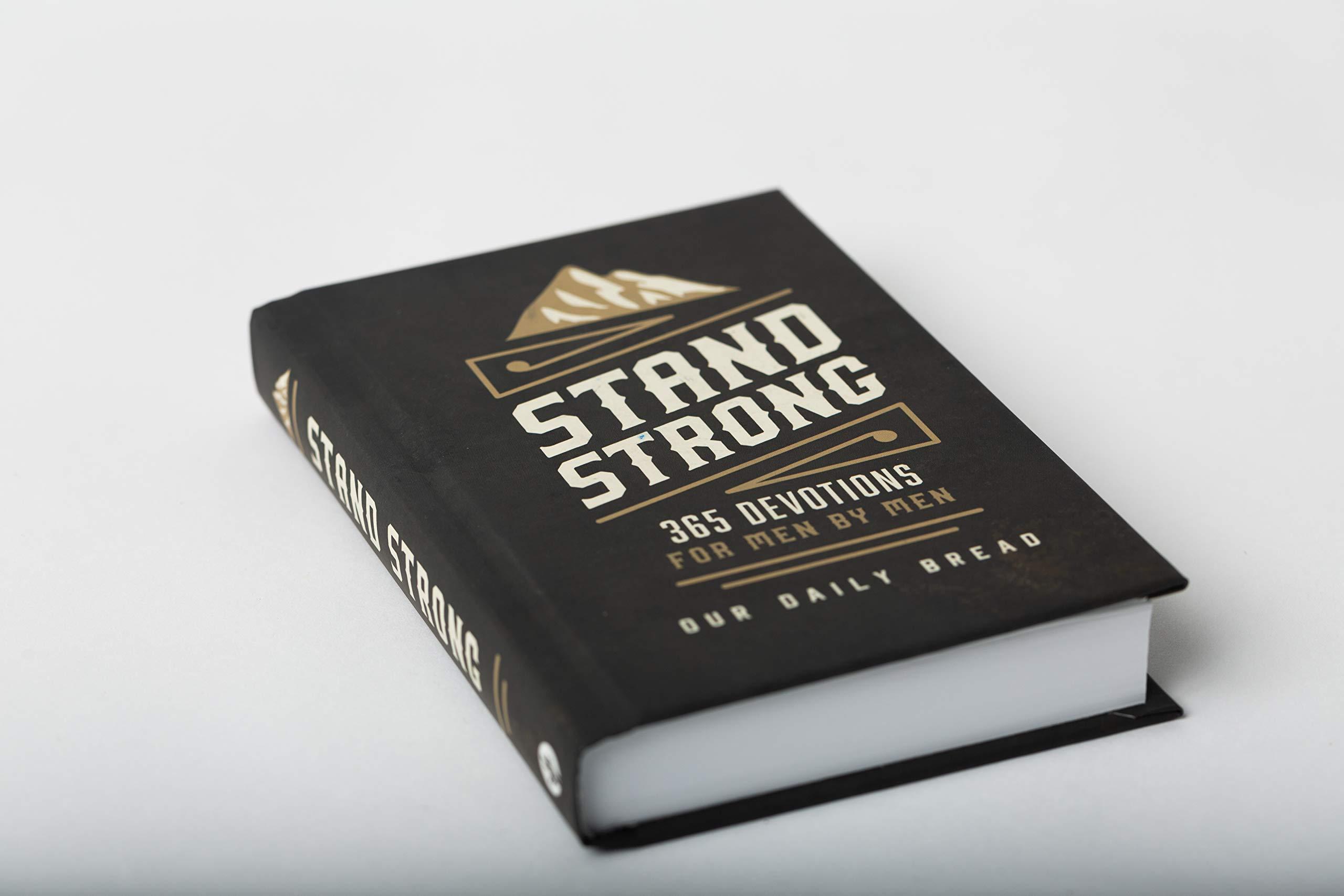 STAND STRONG 365 DEVOTIONS FOR MEN BY MEN